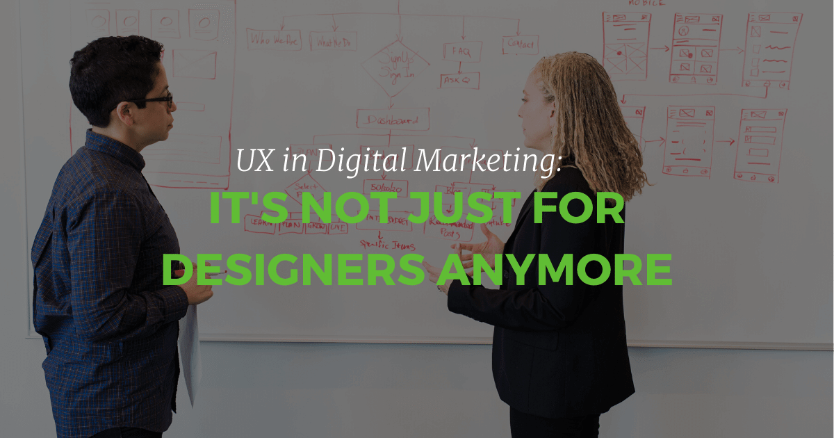 UX in Digital Marketing: Not Just for Design | Designzillas